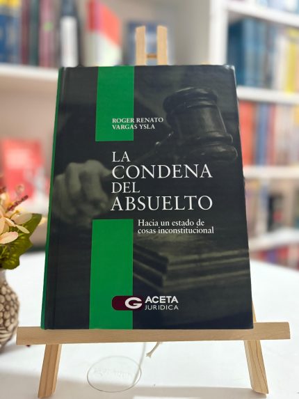 LA CONDENA DEL ABSUELTO