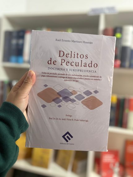 DELITOS DE PECULADO -Doctrina y Jurisprudencia