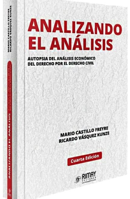 ANALIZANDO EL ANÁLISIS -Autopsia del análisis económico del derecho por el derecho civil
