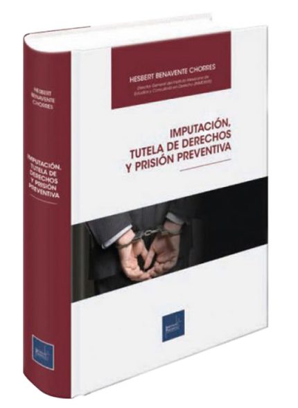 IMPUTACIÓN,TUTELA DE DERECHOS Y PRISIÓN PREVENTIVA