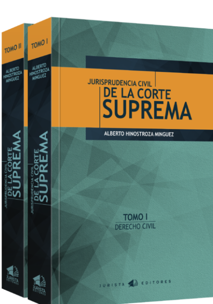 JURISPRUDENCIA CIVIL DE LA CORTE SUPREMA - TOMO I y TOMO II