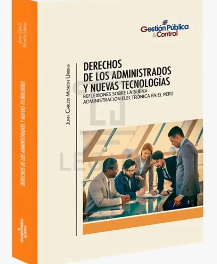 DERECHOS DE LOS ADMINISTRADOS Y NUEVAS TECNOLOGÍAS