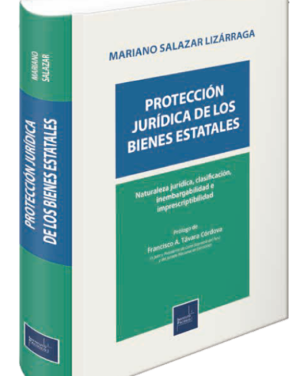 PROTECCIÓN JURÍDICA DE LOS BIENES ESTATALES