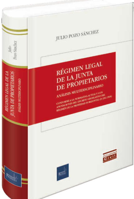 RÉGIMEN  LEGAL DE LA JUNTA DE PROPIETARIOS -Análisis Multidisciplinario