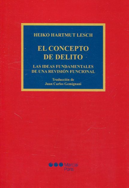 EL CONCEPTO DEL DELITO