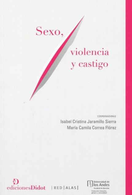 SEXO,VIOLENCIA Y CASTIGO