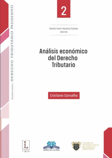 Análisis económico del Derecho Tributario.