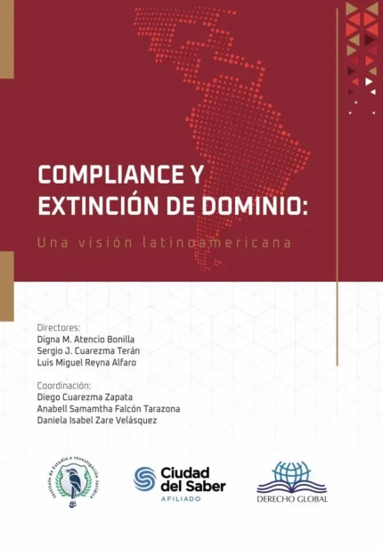 Compliance y extinción de dominio. Una visión latinoamericana.