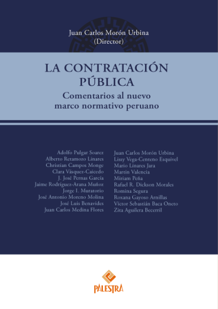La contratación pública. Comentarios al nuevo marco normativo peruano.