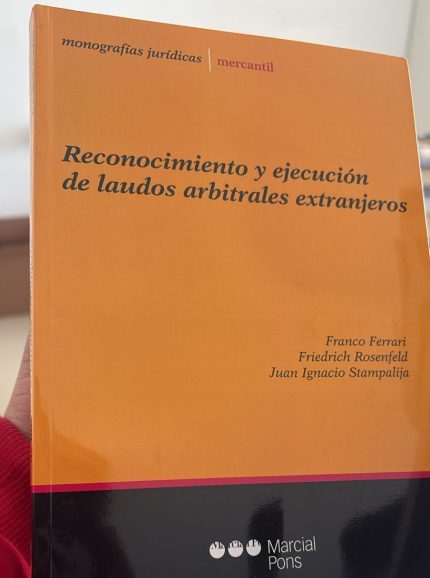 RECONOCIMIENTO Y EJECUCIÓN DE LAUDOS ARBITRALES EXTRANJEROS