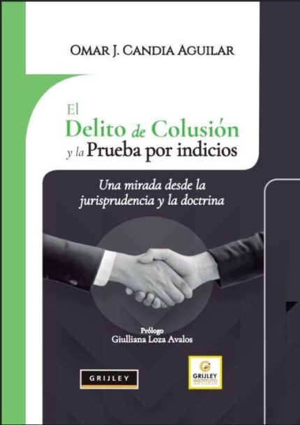 El delito de colusión y la prueba por indicios.