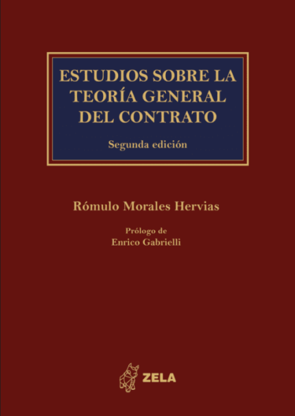 Estudio Sobre la Teoría General del Contrato.- 2DA EDICION.