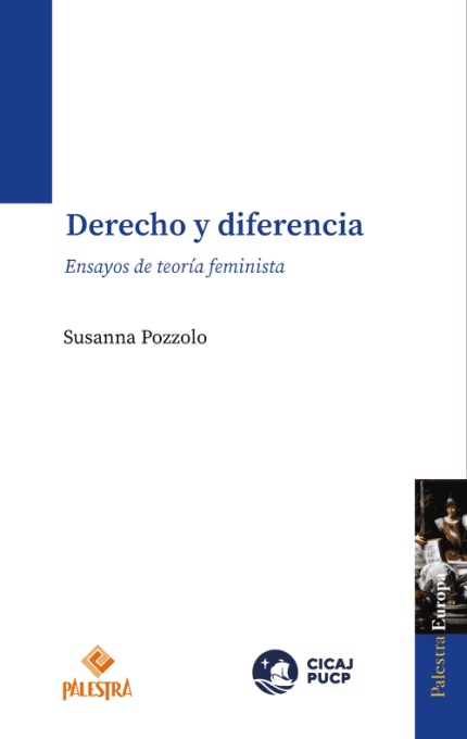 Derecho y Diferencia Ensayos de Teoría Feminista.