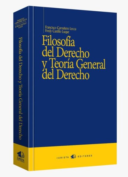 Filosofía del derecho y teoría general del derecho.