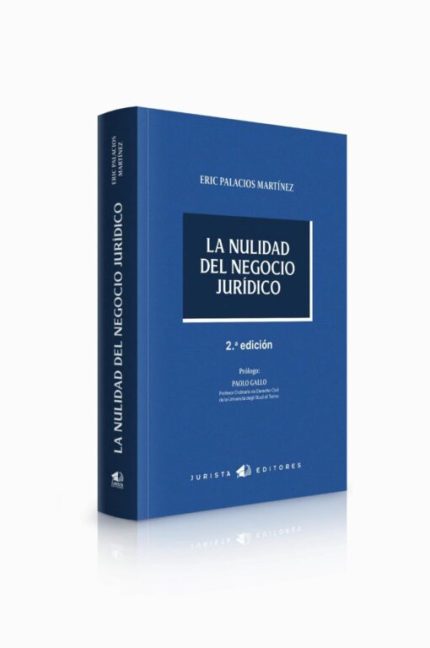 La Nulidad del Negocio Jurídico.