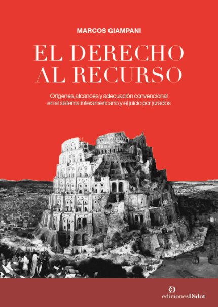 El derecho al recurso.