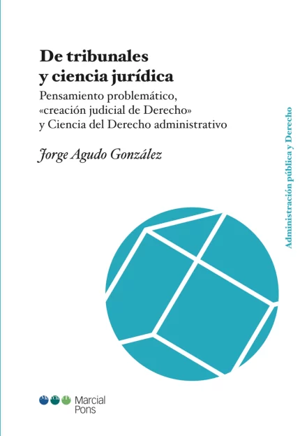 De tribunales y ciencia jurídica.